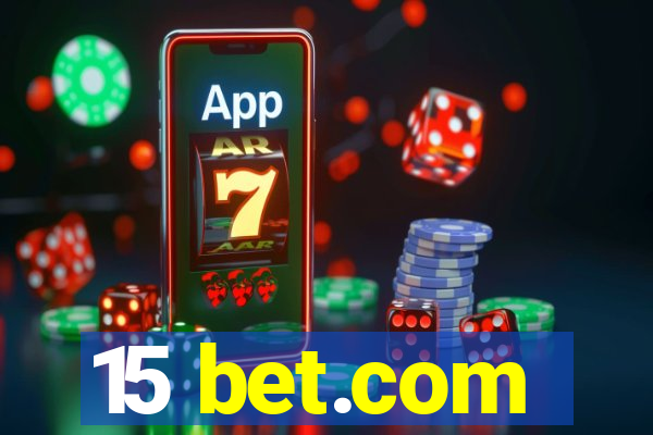 15 bet.com